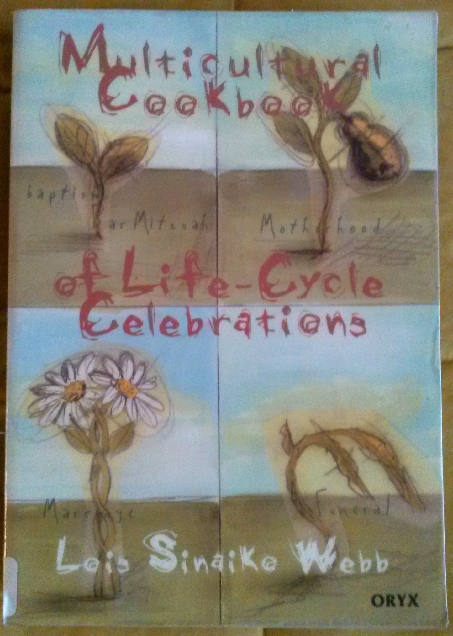 Multicultural Cookbook of Life-Cycle Celebrations (International) - 2557