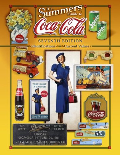 B.J. Summer's Guide To Coca-Cola: Identifications, Current Values