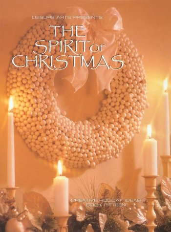 The Spirit of Christmas: Creative Holiday Ideas