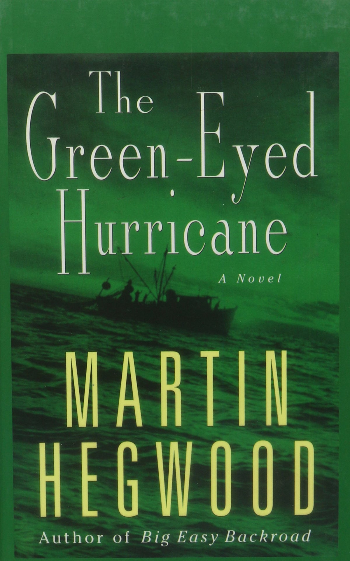 The Green-Eyed Hurricane (Beeler Large Print Series)