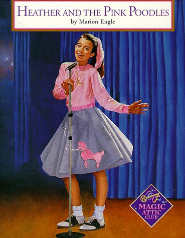 Heather And The Pink Poodles (Magic Attic Club)