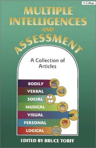 Multiple Intelligences and Assessment: A Collection of Articles