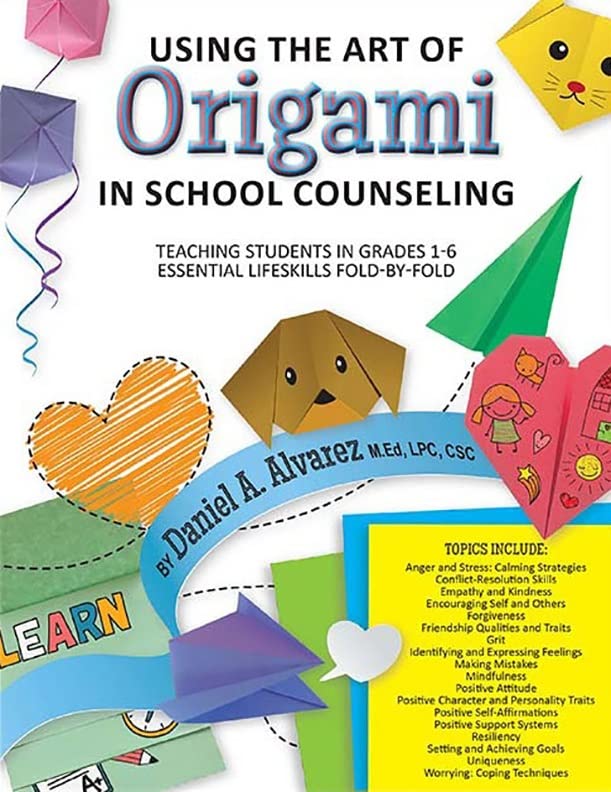 Using the Art of Origami in School Counseling