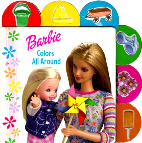 Colors All Around (Barbie 3-D Tab Books)