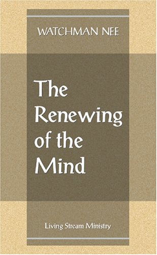 The Renewing of the Mind