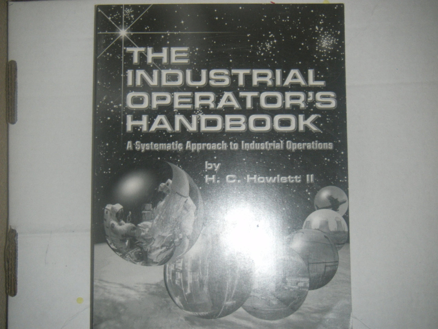 The Industrial Operator's Handbook (A Systematic Approch to Industrial Operations) - 7564