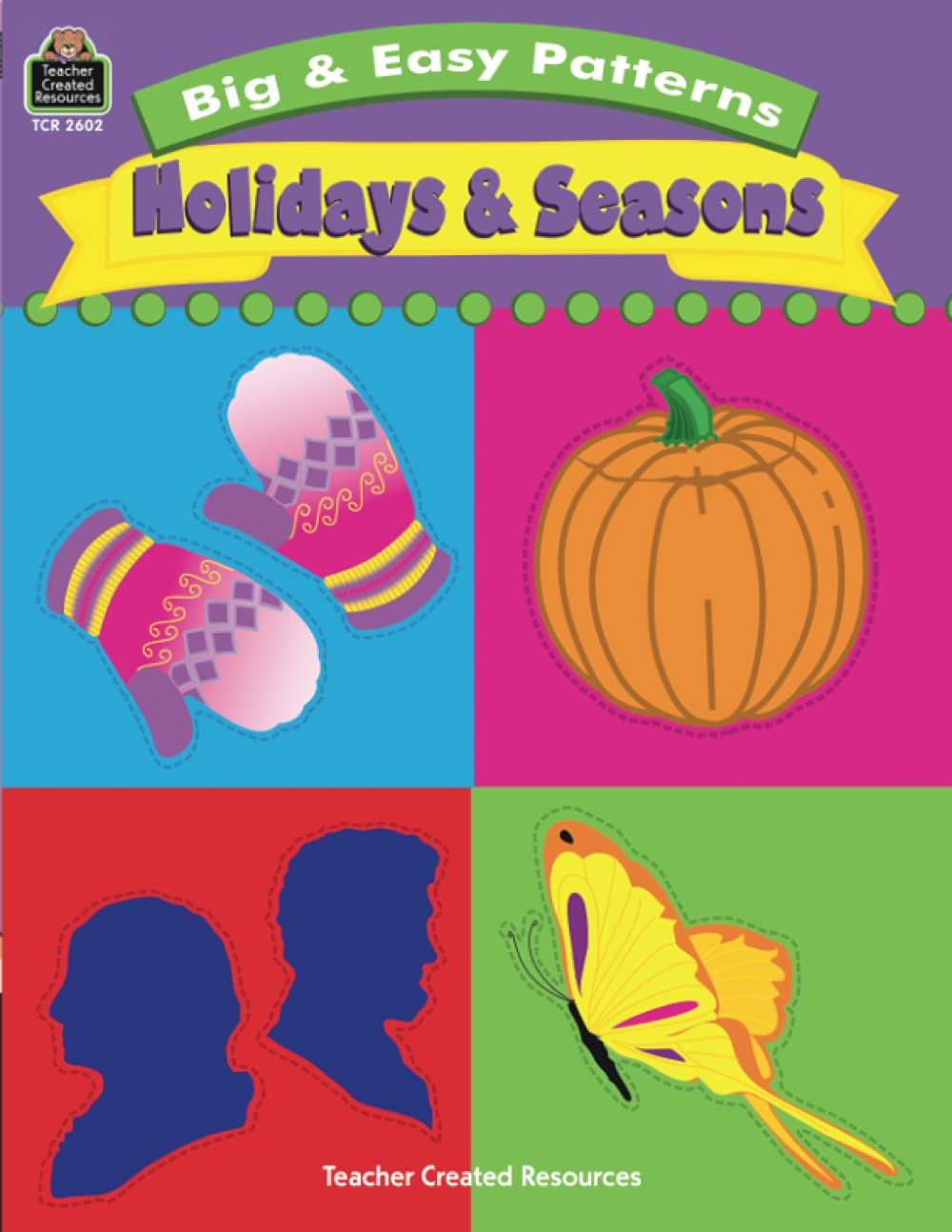 Big & Easy Patterns: Holidays and Seasons