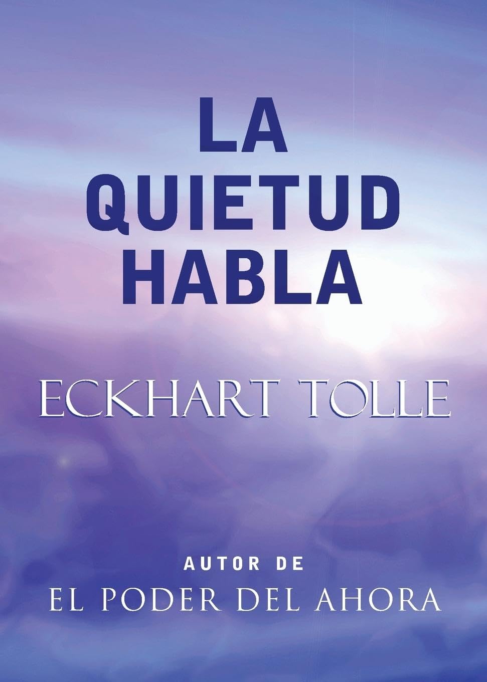 La Quietud Habla: Stillness Speaks, Spanish-Language Edition