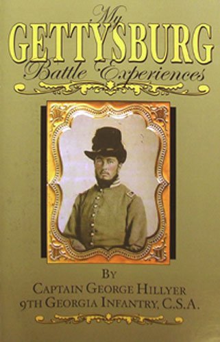 My Gettysburg Battle Experiences