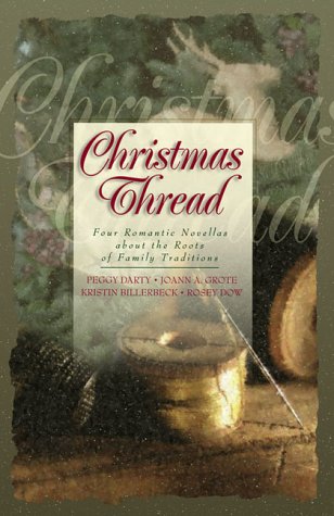 Christmas Threads: Everlasting Light/Yuletide Treasure/Angels in the Snow/Christmas Cake (Inspirational Christmas Romance Collection)
