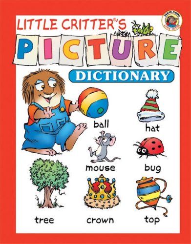 Little Critter's® Picture Dictionary