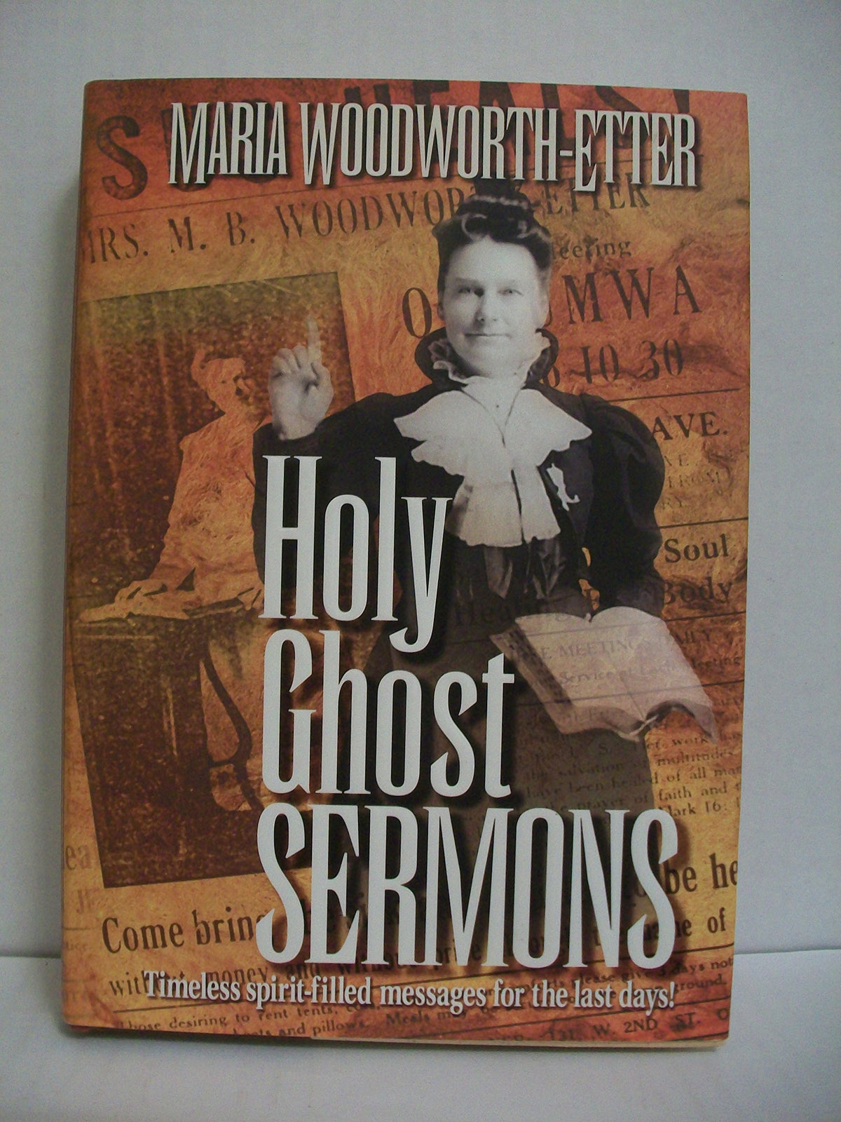 Holy Ghost Sermons: A Living Classic Book