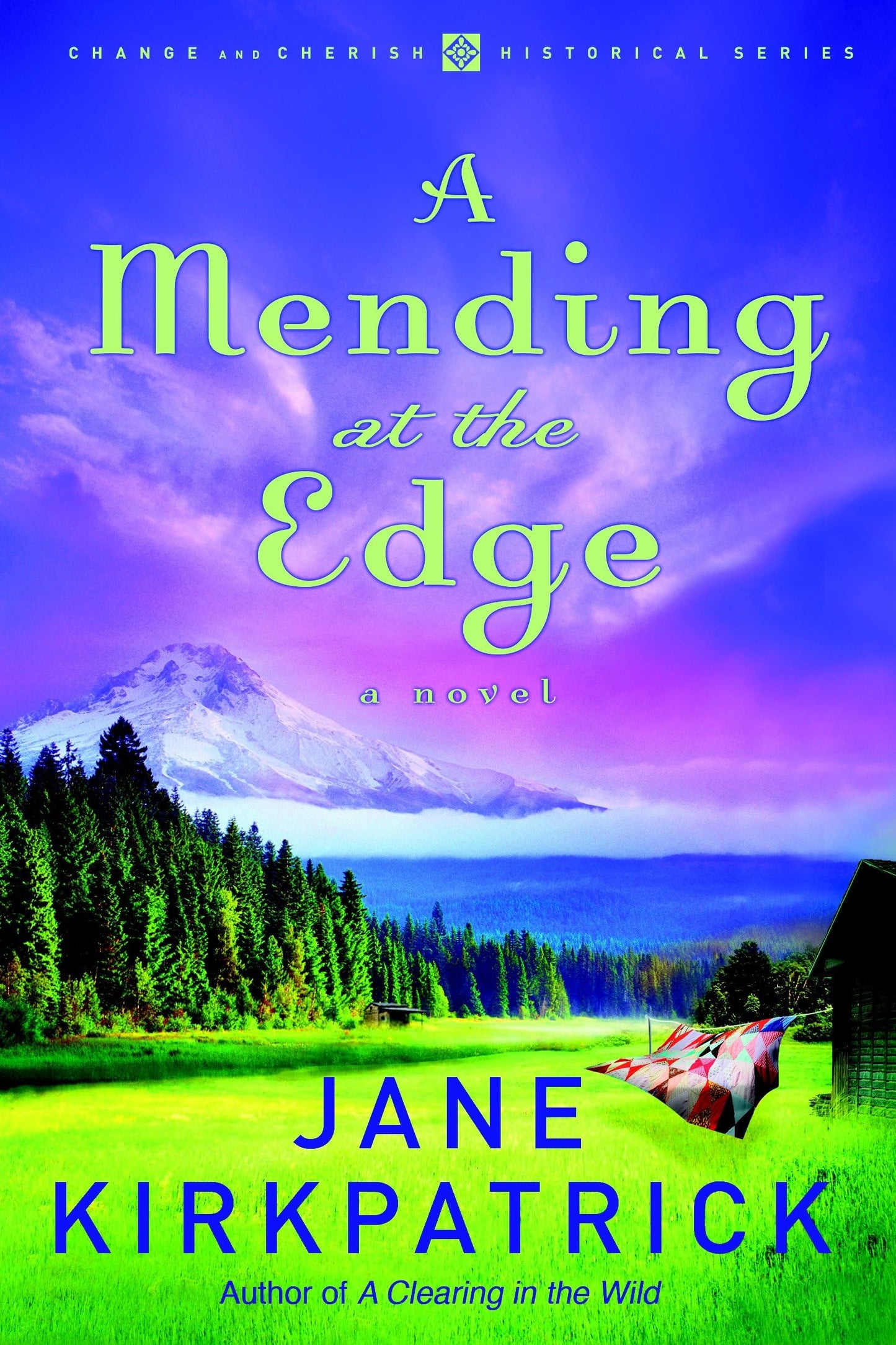 A Mending at the Edge (Change and Cherish Historical Series #3) - 4606