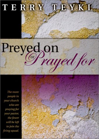 Preyed on or Prayed for
