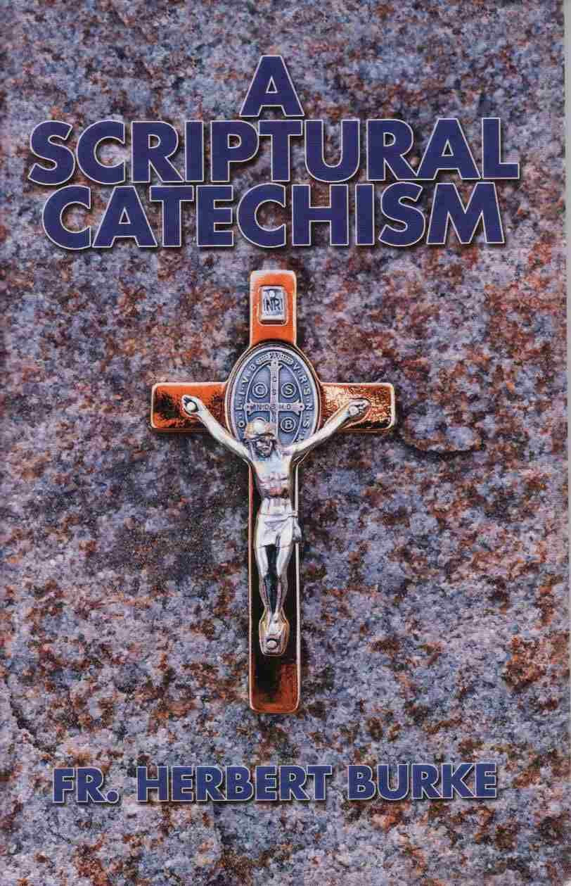 A Scriptural Catechism