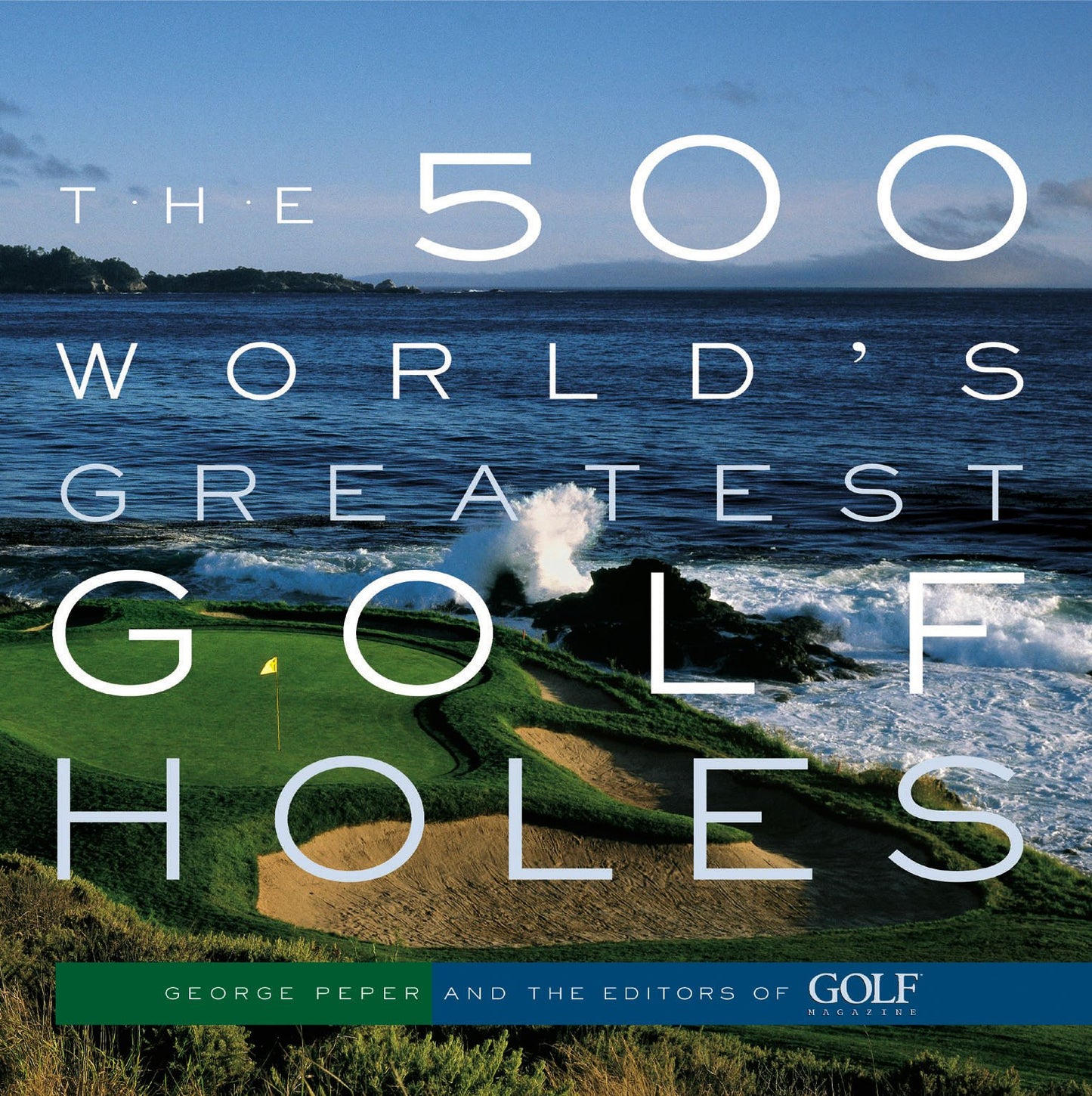 The 500 World's Greatest Golf Holes - 2863