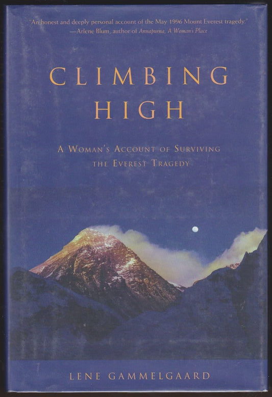 Climbing High: A Woman's Account of Surviving the Everest Tragedy