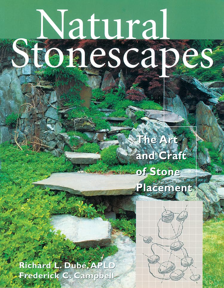 Natural Stonescapes: The Art and Craft of Stone Placement - 3121