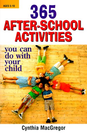 365 After-School Activities You Can Do With Your Child - 1469