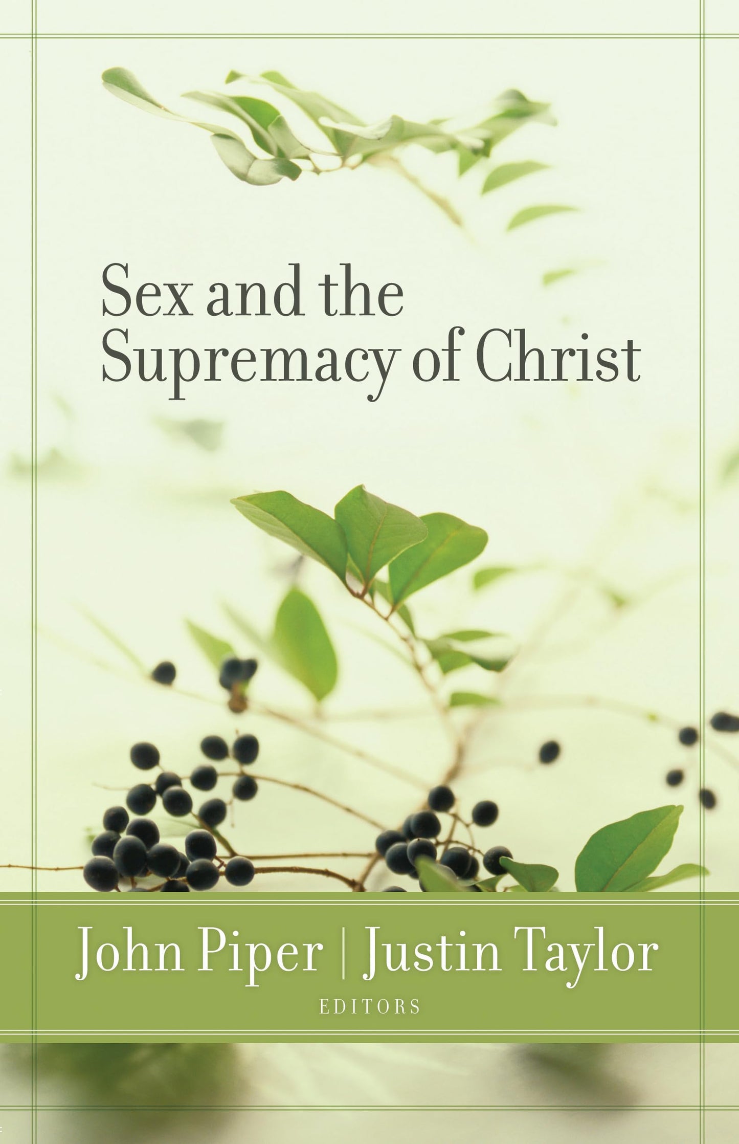 Sex and the Supremacy of Christ - 8227