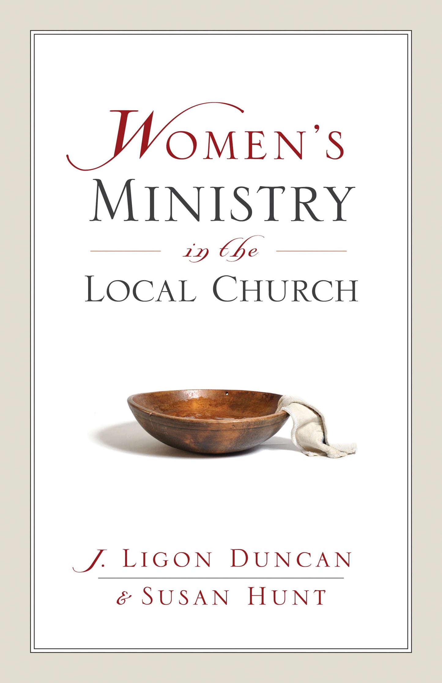 Women's Ministry in the Local Church: A Complementarian Approach - 7364