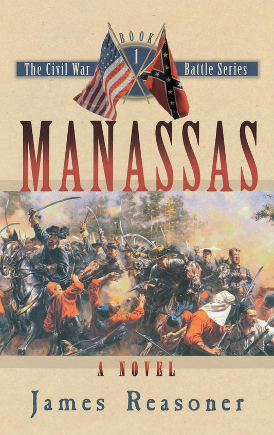Manassas (The Civil War Battle Series, Book 1) - 8670