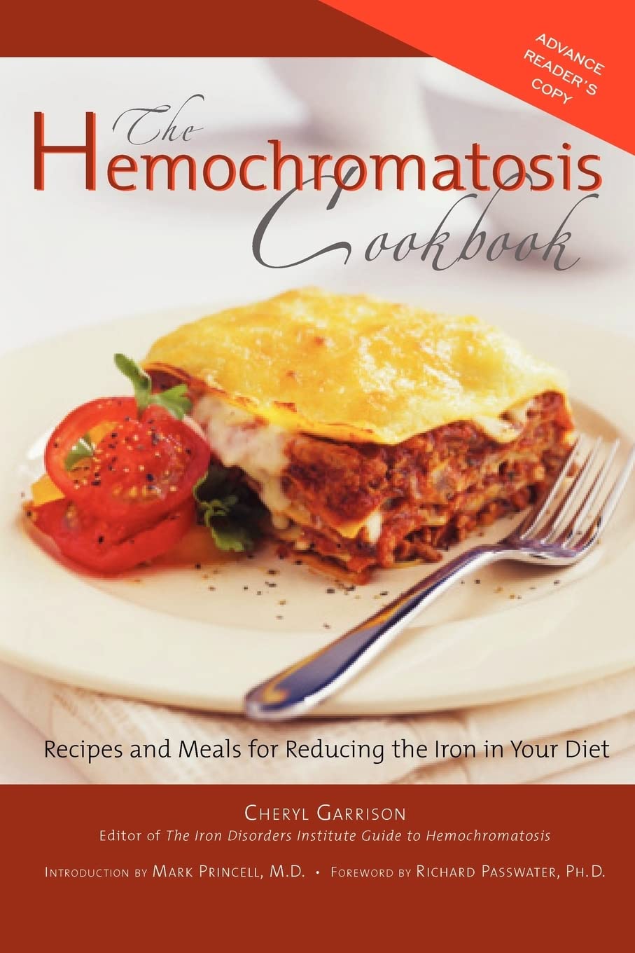 The Hemochromatosis Cookbook: Recipes and Meals for Reducing the Absorption of Iron in Your Diet - 6535