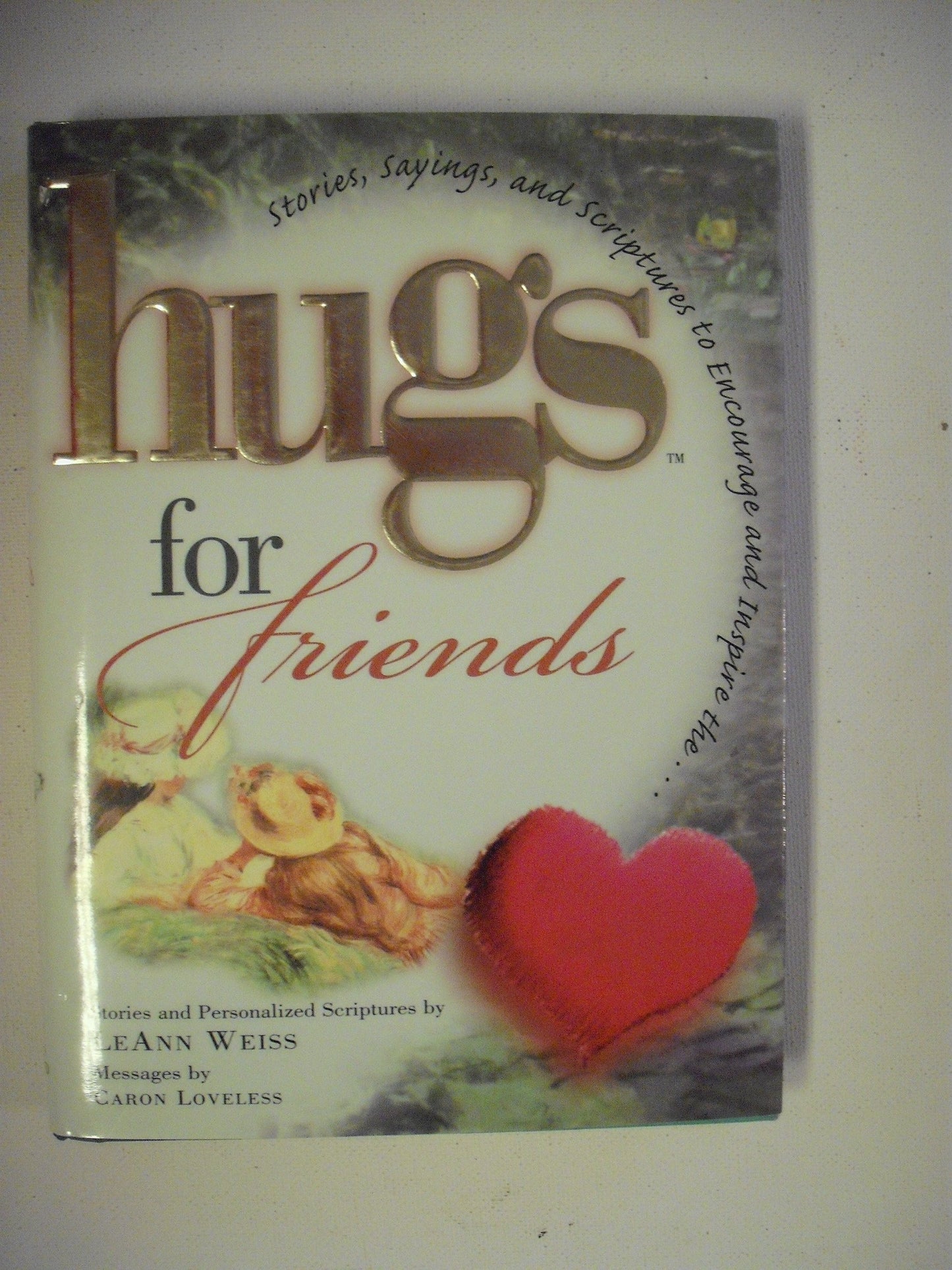 HUGS FOR FRIENDS: STORIES, SAYIN