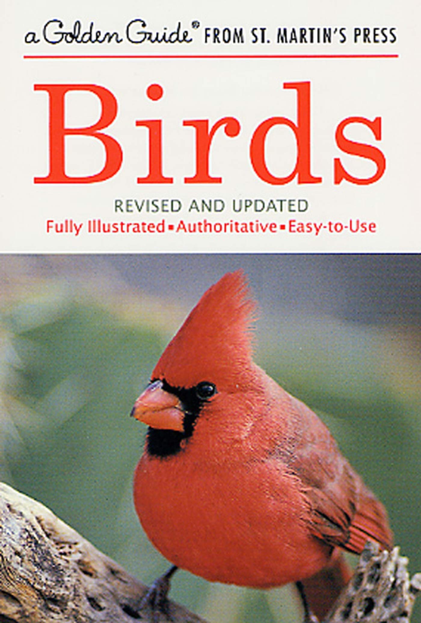 Birds: A Fully Illustrated, Authoritative and Easy-to-Use Guide (A Golden Guide from St. Martin's Press) - 2866