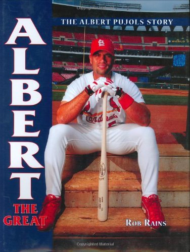 Albert The Great: The Albert Pujols Story