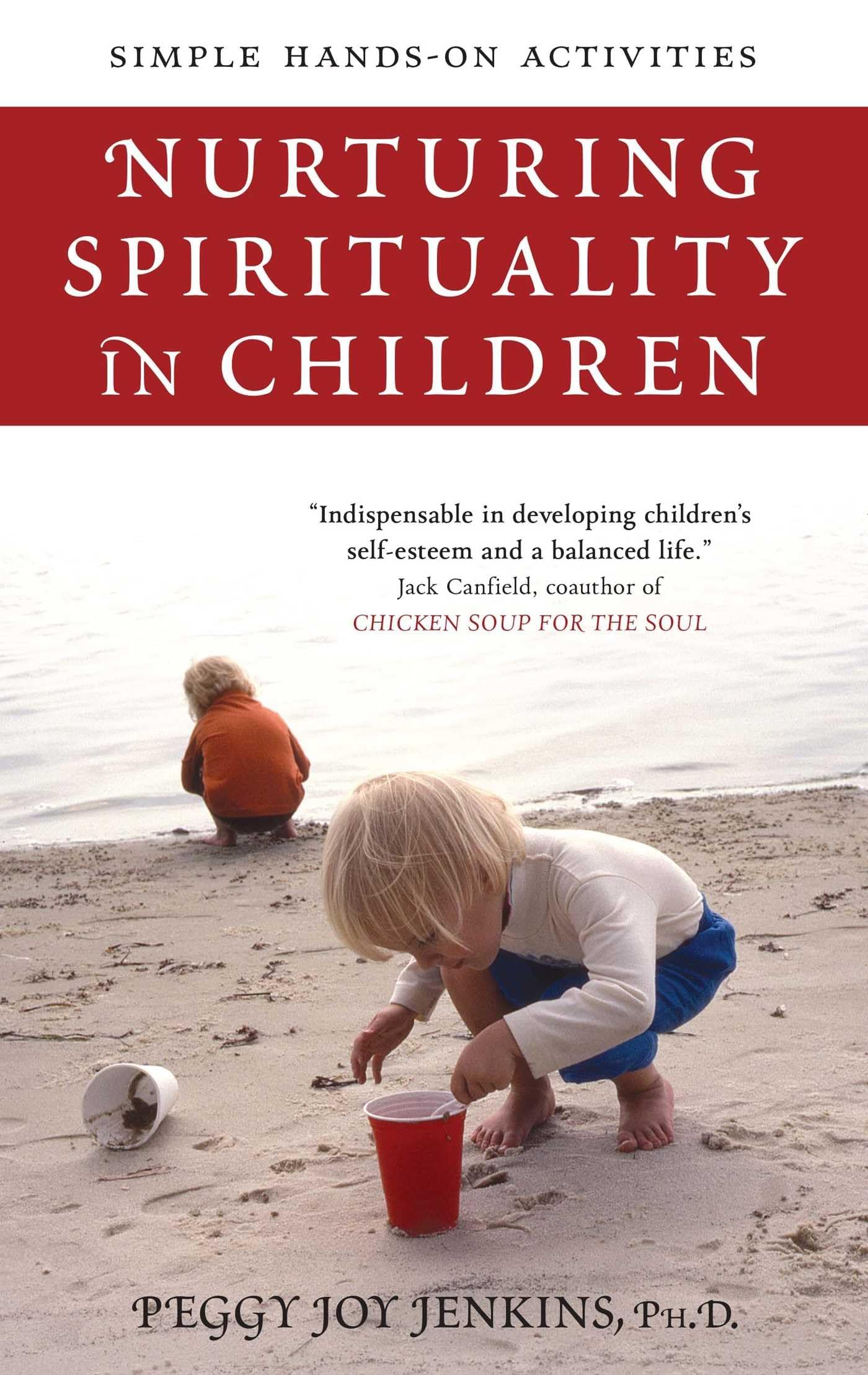 Nurturing Spirituality in Children: Simple Hands-On Activities - 3272