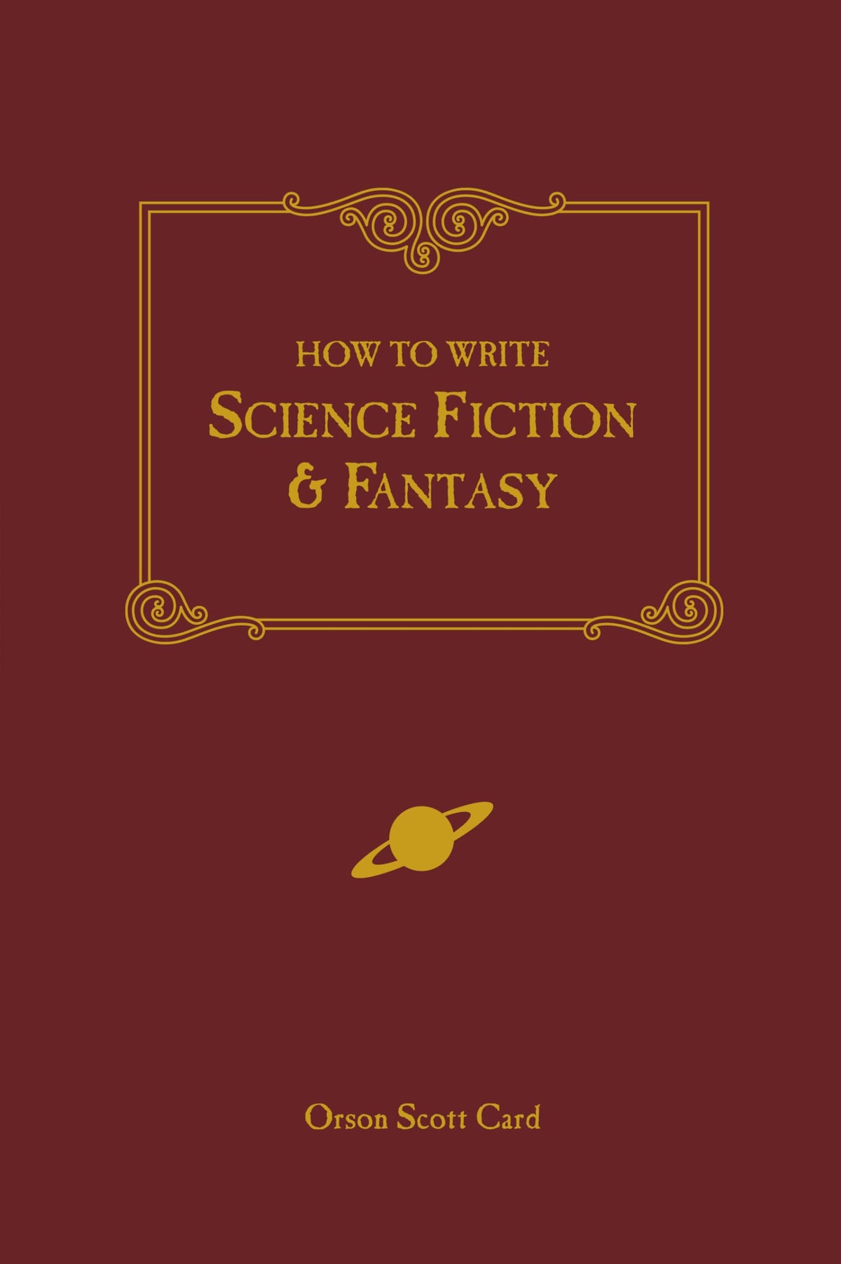 How to Write Science Fiction & Fantasy