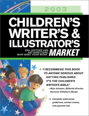 2003 Children's Writer's & Illustrator's Market