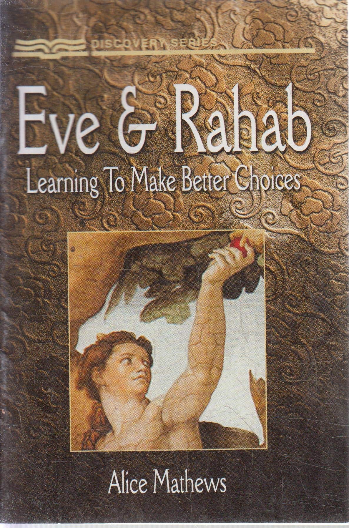 Eve & Rahab: Learning to Make Better Choices
