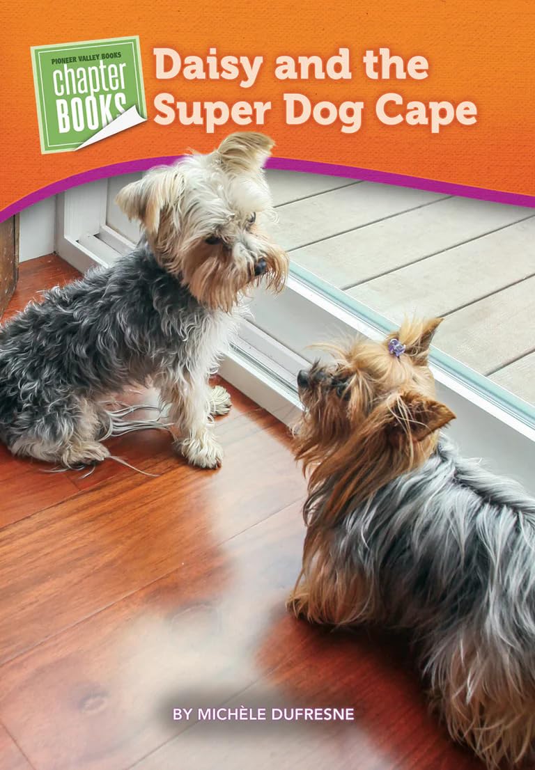 Daisy and the Suuper Dog Cape Level N/21 Chapter Book