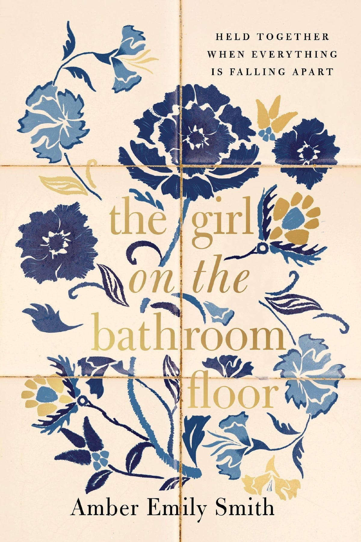 The Girl on the Bathroom Floor Held Together When Everything Is Falling Apart