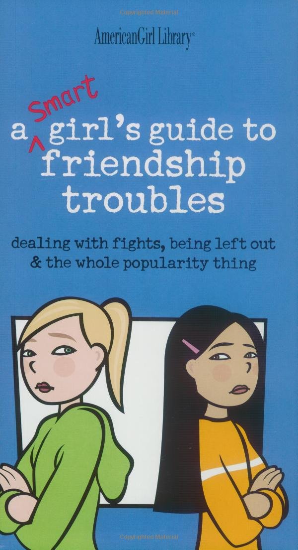 A Smart Girl's Guide to Friendship Troubles - 3388