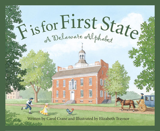 F is for First State: A Delaware Alphabet (Discover America State by State) - 3190