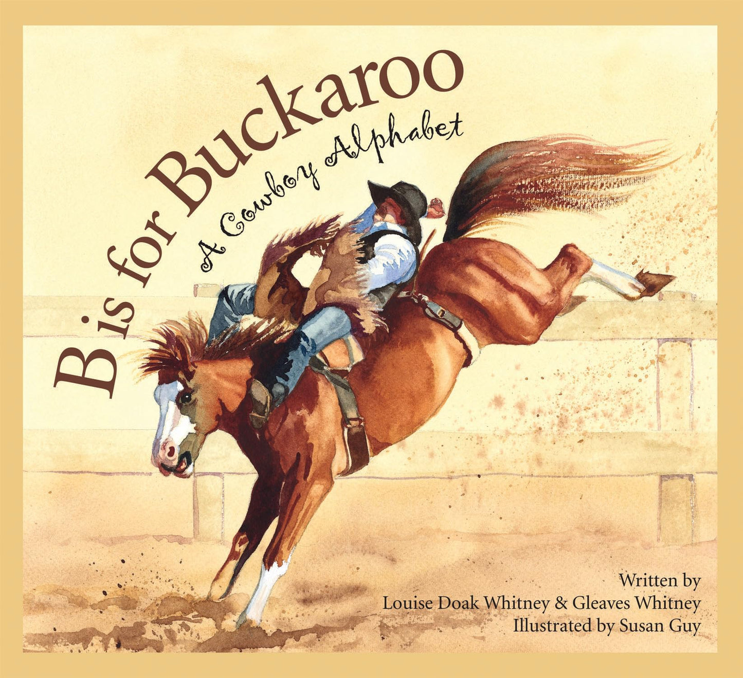 B is for Buckaroo: A Cowboy Alphabet (Sports) - 2150