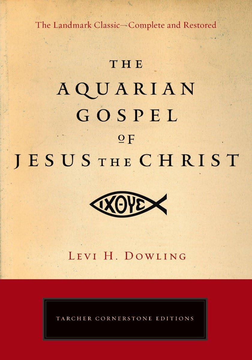 The Aquarian Gospel of Jesus the Christ (Tarcher Cornerstone Editions) - 3883