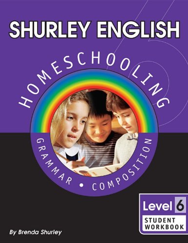 Shurley English Homeschooling Grammar: Level 6 - 7879