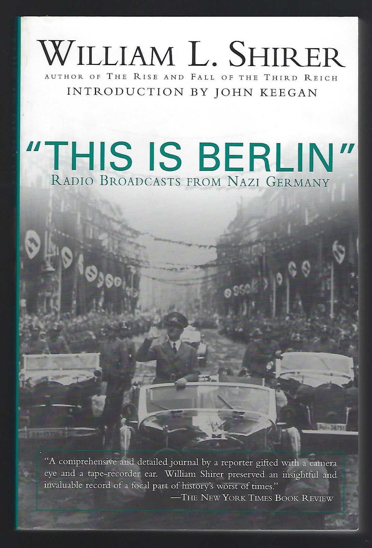 This is Berlin: Radio Broadcasts from Nazi Germany