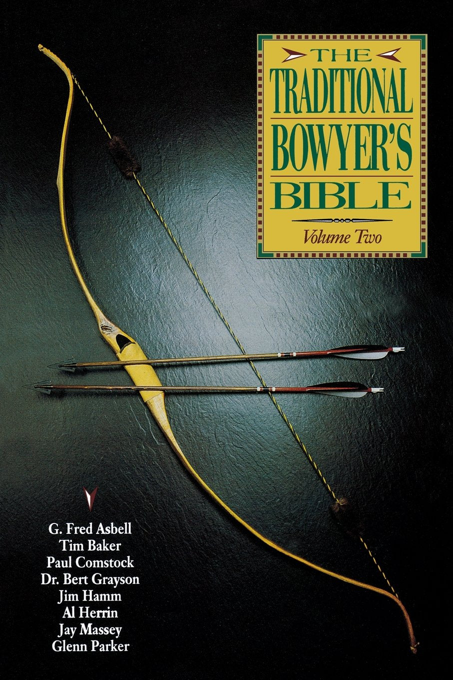 The Traditional Bowyer's Bible, Volume 2 - 907