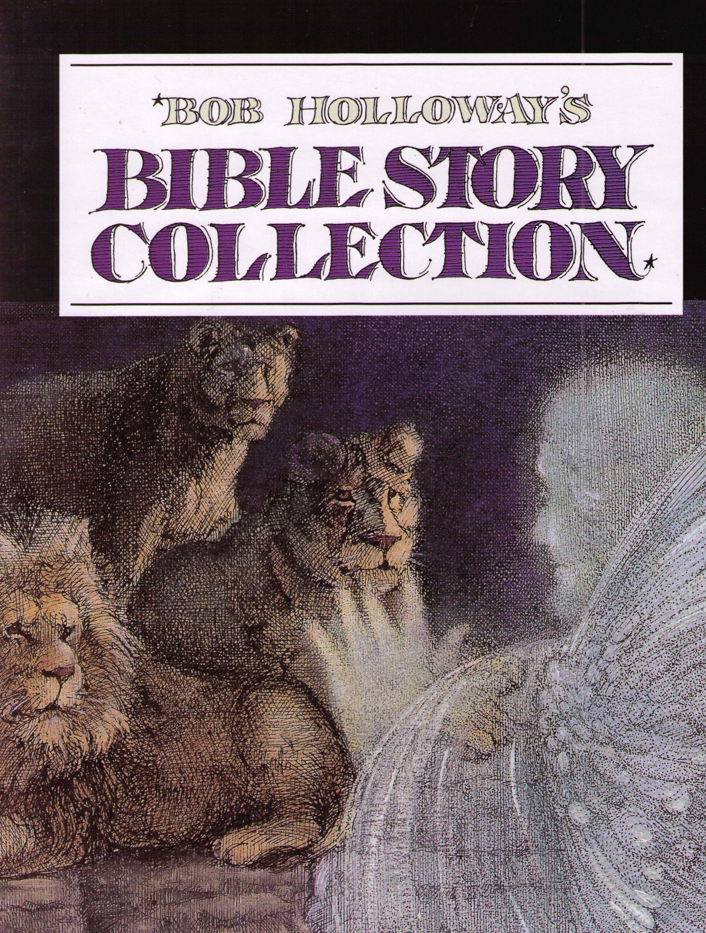 Bob Holloway's Bible Story Collection