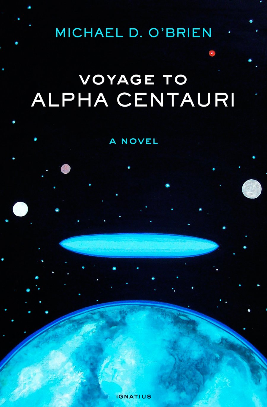 Voyage to Alpha Centauri: A Novel