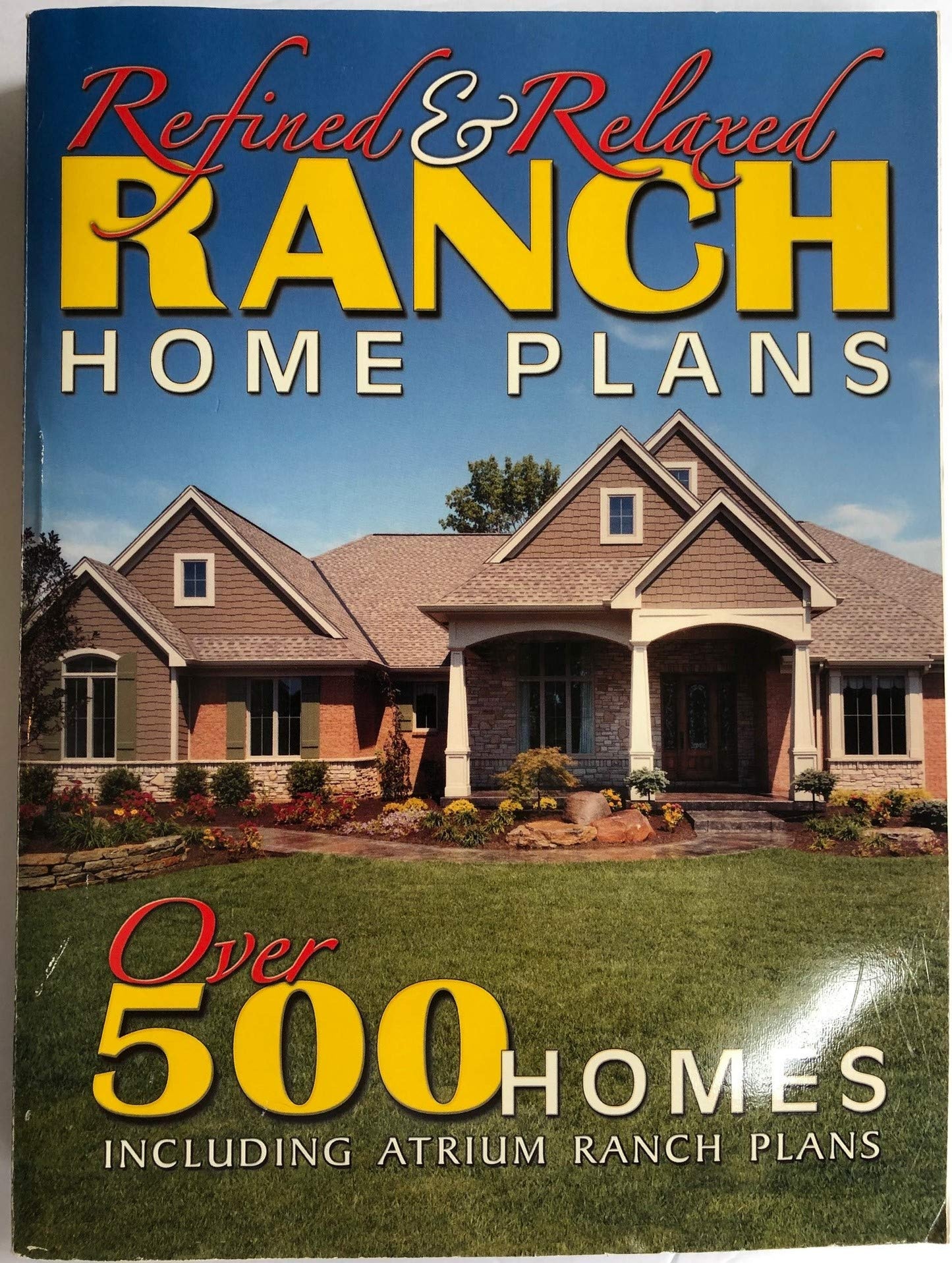 Refined & Relaxed Ranch Home Plans
