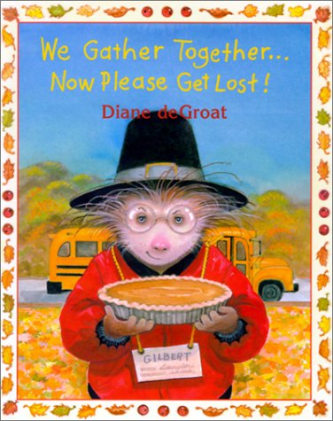 We Gather Together...Now Please Get Lost! (Gilbert the Opossum)