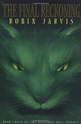 The Final Reckoning (The Deptford Mice, Book 3)