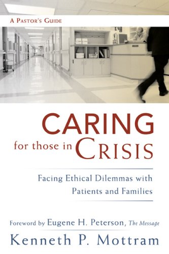 Caring for Those in Crisis: Facing Ethical Dilemmas with Patients and Families - 8336