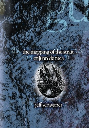 The Mapping of the Strait of Juan de Fuca